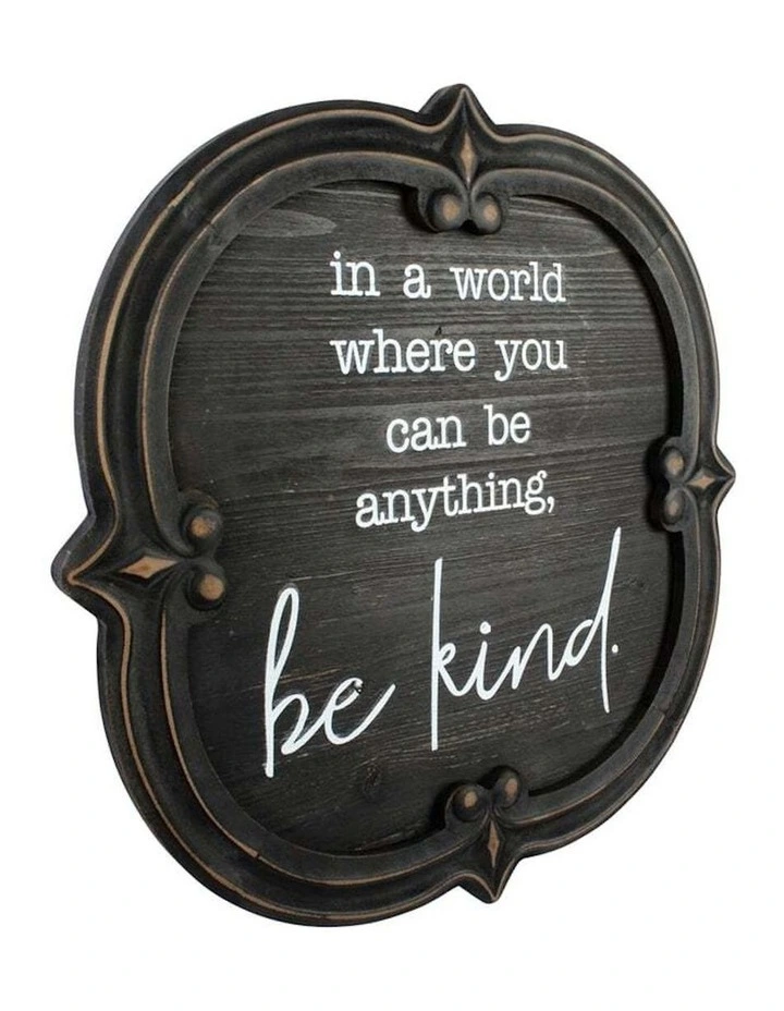Wooden Be Kind Sign Wall Art in Distressed Black