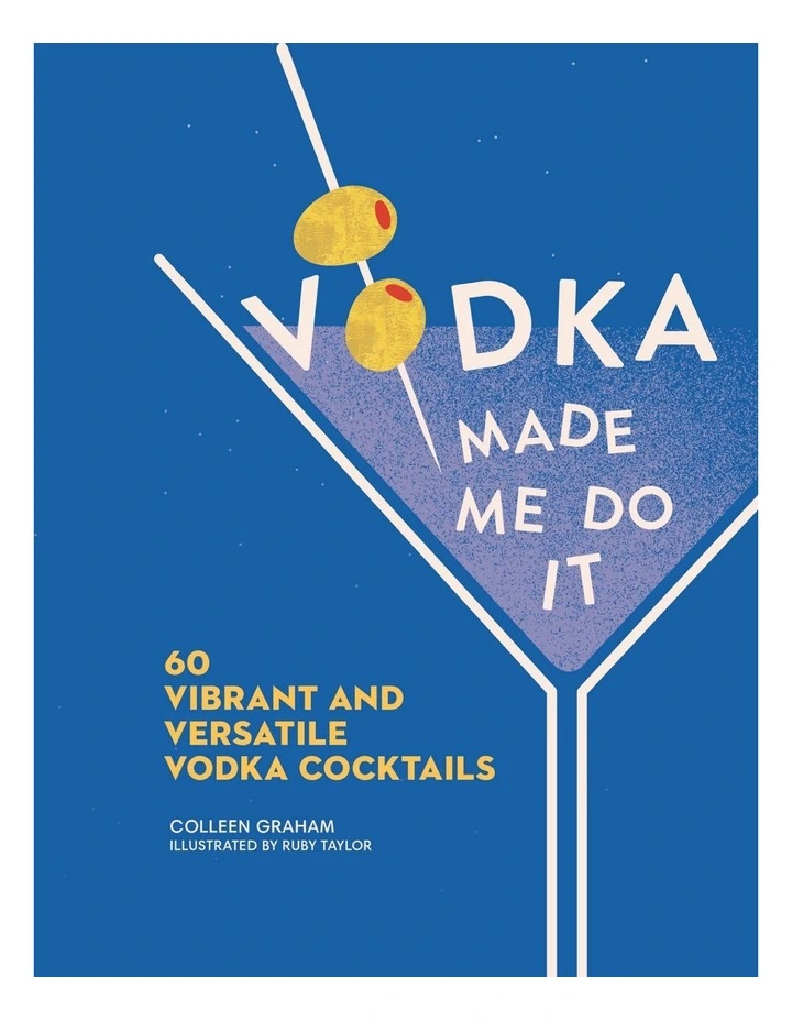 Vodka Made Me Do It