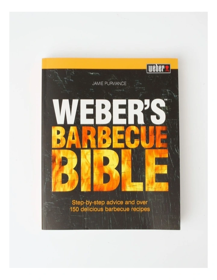 Weber's Barbecue Bible