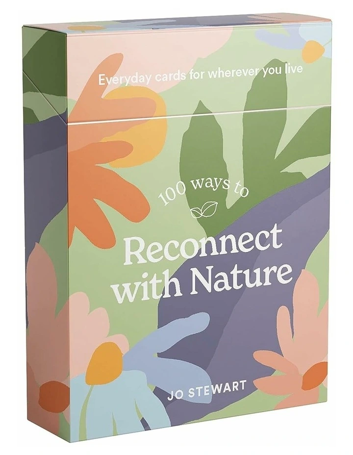 100 Ways To Reconnect With Nature (Card Deck) Book