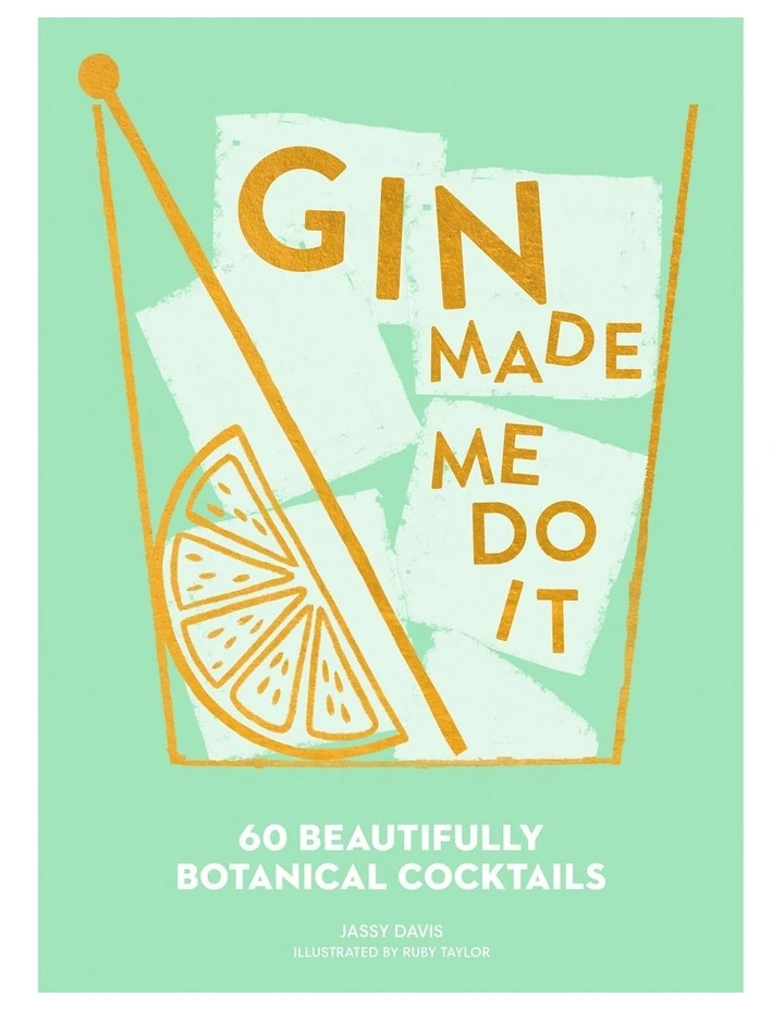 Gin Made Me Do It (Paperback)