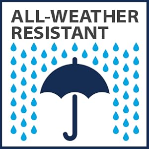 All weather resistant